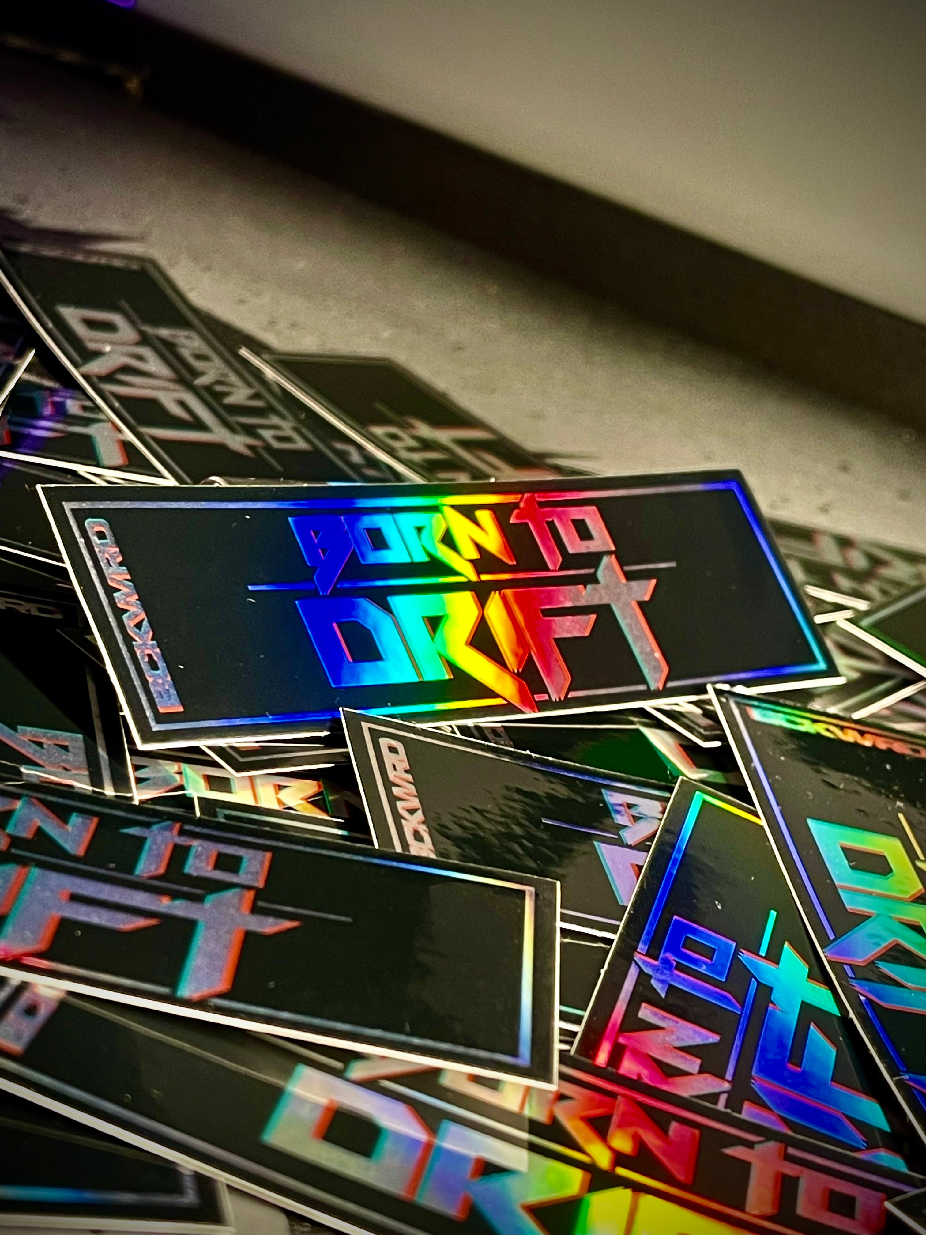Stickers holographique "BORN TO DRIFT"